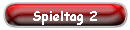 Spieltag 2